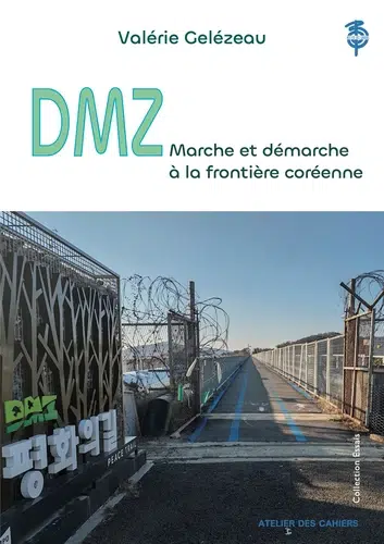 dmz-valerie-gelezeau Couverture du livre DMZ par Valérie Gelézeau